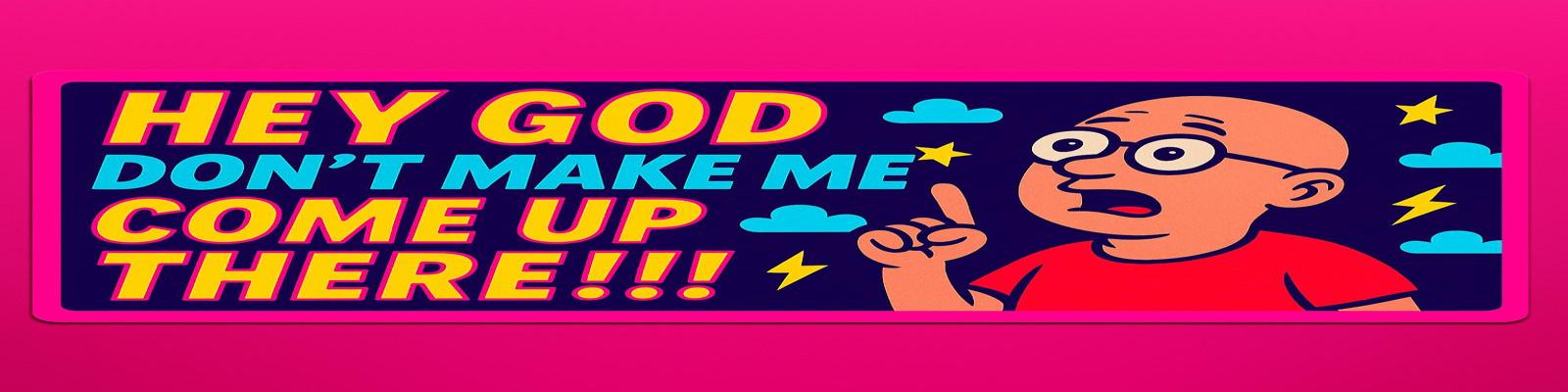 Hey God Banner